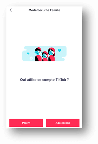 Le Mode de sécurité famille permet au parent de relier son compte à celui de son enfant.  tiktok mode sécurité famille sensibilisation gestion temps écran