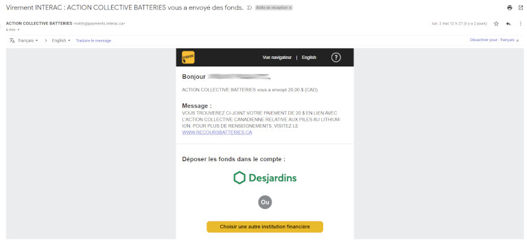 Voici à quoi ressemble le 2e courriel pour obtenir notre rembourssement pour le recours collectif des piles au lithium-ion. 2e courriel recours collectif pile lithium ion transfert interac